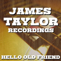 James Taylor - Hello Old Friend James Taylor Recordings