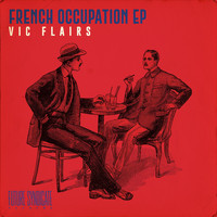 Vic Flairs - French Occupation