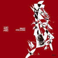 Dulcet - Eyes Closed