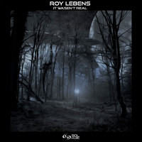 Roy Lebens - It Wasen't Real