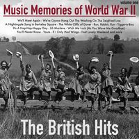 Various Artists - Music Memories of World War II, Vol. 1 - The British Hits