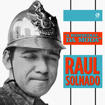 Raul Solnado - A Bombeiral da Moda