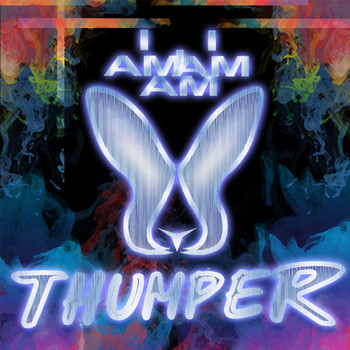 Thumper - I Am