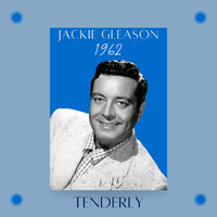 Jackie Gleason - Tenderly (1962)