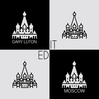 Gary Luton - Moscow (Edit)