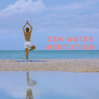 Lullabies for Deep Meditation, Nature Sounds Nature Music and Deep Sleep Relaxation - Zen Water Meditation