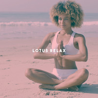 Yoga, Native American Flute and Relaxing Music Therapy - Lotus Relax