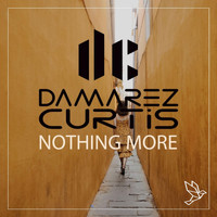 Damarezcurtis - Nothing More