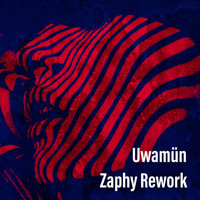 Zaphy - Uwamün Zaphy Rework
