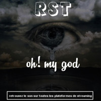 RST - Oh! My God (#Omg) (Explicit)