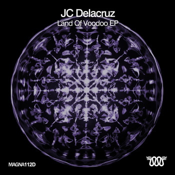 JC Delacruz - Land of Voodoo EP