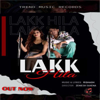 Rishabh - Lakk Hila