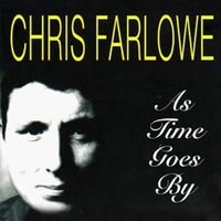 Chris Farlowe - As Time Goes By