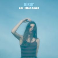 Birdy - Air: Libra's Songs