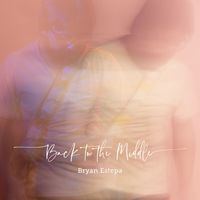 Bryan Estepa - Back To The Middle