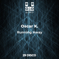 Oscar K. - Running Away