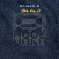 Kandamur - Black Days EP