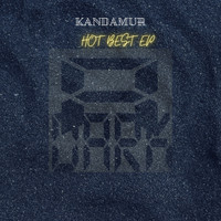 Kandamur - HOT BEST EP
