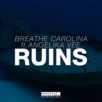 Breathe Carolina - Ruins (feat. Angelika Vee)
