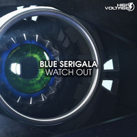 Blue Serigala - Watch Out