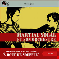 Martial Solal et son orchestre - Bande Originale Du Film De Godard "À Bout De Souffle" (EP of 1960)