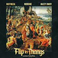 Ruffneck - Flip les thangs (Explicit)