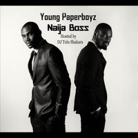 Young Paperboyz - Naija Boss