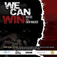 Rufus - We Can Win (feat. Faith Walker)