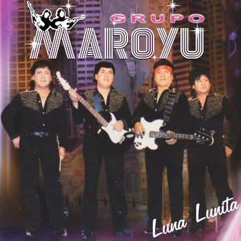 Grupo Maroyu - Luna Lunita