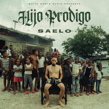 Saelo - Hijo Prodigo (Explicit)