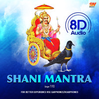Tito - Shani Mantra (8D Audio)