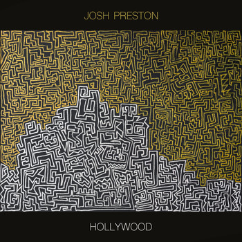 Josh Preston - Hollywood (Explicit)