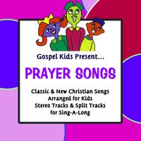 Gospel Kids - Gospel Kids Present Prayer Songs