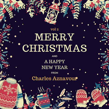 Charles Aznavour - Merry Christmas and a Happy New Year from Charles Aznavour, Vol. 2