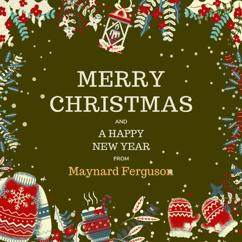 Maynard Ferguson - Merry Christmas and a Happy New Year from Maynard Ferguson