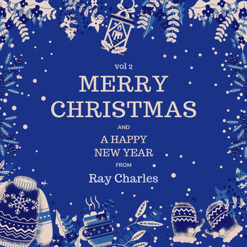 Ray Charles - Merry Christmas and a Happy New Year from Ray Charles, Vol. 2