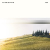 Kristoffer Wallin - Pure