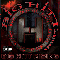 Hittman - Big Hitt Rising (Explicit)