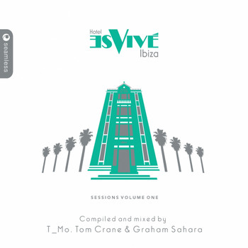 Various Artists - Hotel Es Vive Ibiza Sessions, Volume One