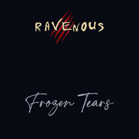Ravenous - Frozen Tears (2021)