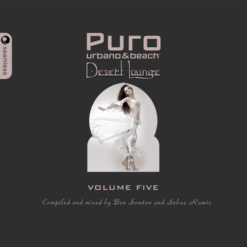 Ben Sowton, Sebas Ramis - Puro Desert Lounge Volume Five