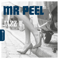 Mr Peel - Jazz U