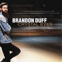Brandon Duff - Crystal Eyes