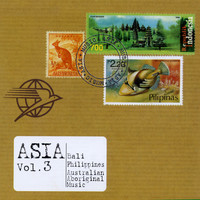 Imade Saputra - Asia, Vol. 3: Bali, Philippines, Australian Aboriginal Music
