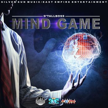 D'TallBoss - Mind Game (Explicit)