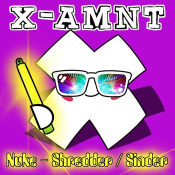 Nuke - Shredder / Sinder