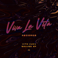Vito (Uk) - Boujee EP