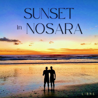 Libre - Sunset In Nosara