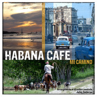 Habana Café - Mi camino