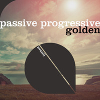 Passive Progressive - Golden